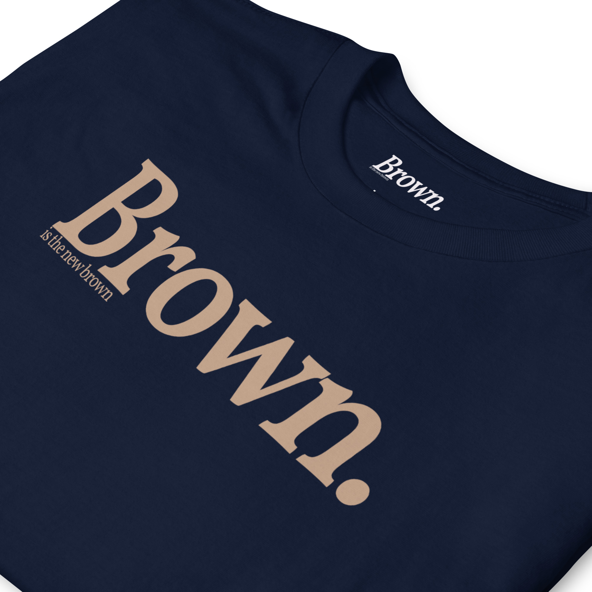 Brown is the New Brown Unisex T-Shirt - Image 4